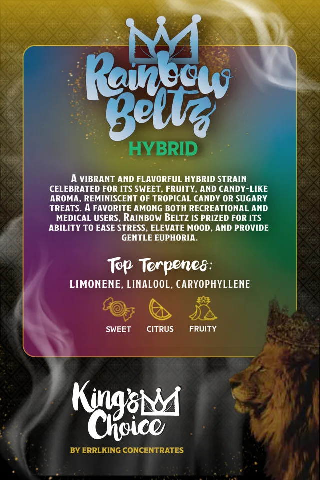 King's Choice Rainbow Beltz strain card: Hybrid, top terpenes Limonene, Linalool, Caryophyllene